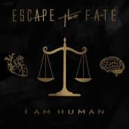 Escape The Fate, I Am Human (LP)