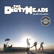 The Dirty Heads, Any Port In A Storm [10th Anniversary Edition] (LP)