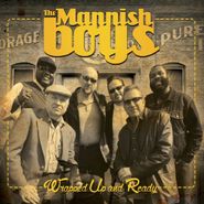 The Mannish Boys, Wrapped Up And Ready (CD)