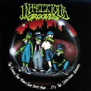 Infectious Grooves, The Plague That Makes Your Booty Move... It's The Infectious Grooves (LP)
