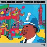 Muddy Waters, The London Muddy Waters Sessions [Black Friday] (LP)