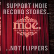 moe., Live From San Francisco [Record Store Day] (LP)