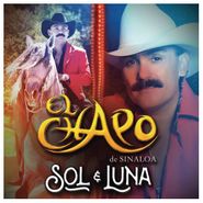 Chapo de Sinaloa , Sol & Luna (CD)