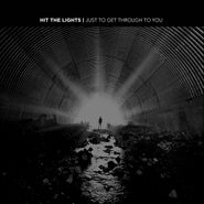 Hit The Lights, Just To Get Through To You (CD)