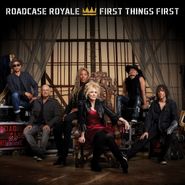 Roadcase Royale, First Things First (LP)