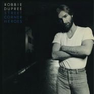 Robbie Dupree, Street Corner Heroes (CD)