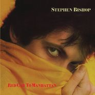 Stephen Bishop, Red Cab To Manhattan [Expanded Edition] (CD)