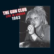 The Gun Club, Live In London 1983 [Record Store Day] (LP)