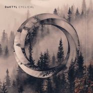 Daktyl, Cyclical (LP)