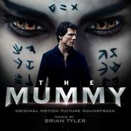 Brian Tyler, The Mummy [OST] (CD)