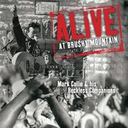 Mark Collie & His Reckless Companions, Alive At Bushy Mountain State Penintentiary (CD)