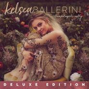 Kelsea Ballerini, Unapologetically [Deluxe Edition] (CD)