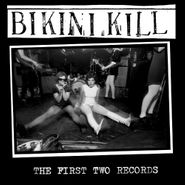 Bikini Kill, The First Two Records (CD)