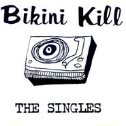 Bikini Kill, The Singles (CD)