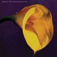 Swans, The Burning World (LP)