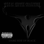 Texas Hippie Coalition, Dark Side Of Black (CD)