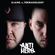 Slaine, Anti-Hero (CD)