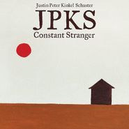 Justin Kinkel-Schuster, Constant Stranger (CD)