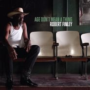 Robert Finley, Age Don't Mean A Thing (LP)