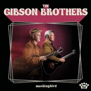 The Gibson Brothers, Mockingbird (LP)