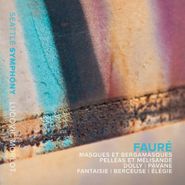 Gabriel Fauré, Fauré: Masques et Bergamasques / Pelleas et Melisande (CD)