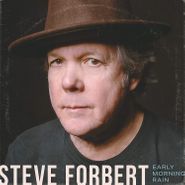 Steve Forbert, Early Morning Rain (CD)