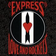 Love And Rockets, Express [Limited Edition Red Vinyl] (LP)