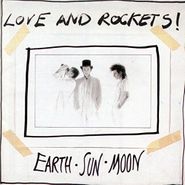 Love And Rockets, Earth Sun Moon [200 Gram Vinyl] (LP)