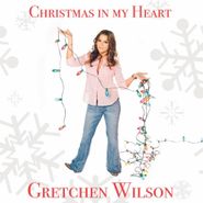 Gretchen Wilson, Christmas In My Heart (CD)