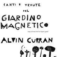 Alvin Curran, Canti E Vedute Del Giardino Magnetico (LP)