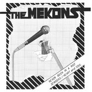 The Mekons, Never Been In A Riot [Record Store Day Clear Vinyl] (7")