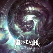 Beneath, Ephemeris (CD)