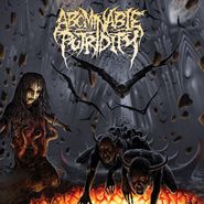 Abominable Putridity, In The End Of Human Existence (CD)