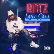 Rittz, Last Call [Deluxe Edition] (CD)