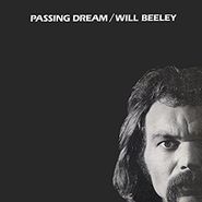 Will Beeley, Passing Dream (LP)