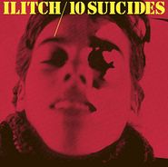 Ilitch, 10 Suicides (LP)