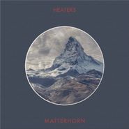 Heaters, Matterhorn (LP)