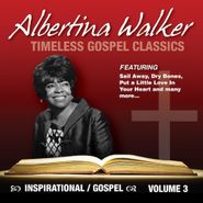 Albertina Walker, Timeless Gospel Classics Vol. 3 (CD)