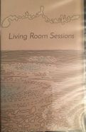 Mutual Benefit, Living Room Sessions (Cassette)