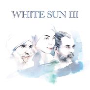White Sun, White Sun III (CD)