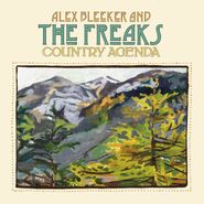 Alex Bleeker And The Freaks, Country Agenda (LP)