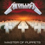 Metallica, Master Of Puppets [Remastered, 180 Gram Vinyl] (LP)