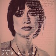 Arum Rae, Sub Rosa (LP)