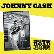 Johnny Cash, Wide Open Road: 1960-62 Rarities (LP)