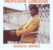 Professor Longhair, Hadacol Bounce (LP)