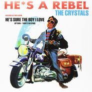 The Crystals, He's A Rebel (LP)