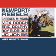 Charles Mingus, Newport Rebels [180 Gram Vinyl] (LP)