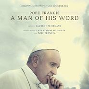 Laurent Petitgand, Pope Francis: A Man Of His Word [OST] (CD)