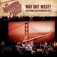 The Marshall Tucker Band, Way Out West! Live From San Francisco 1973 (CD)