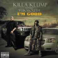 Yukmouth, I'm Good (CD)